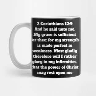 2 Corinthians 12:9 King James Version Bible Verse Typography Mug